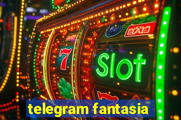 telegram fantasia